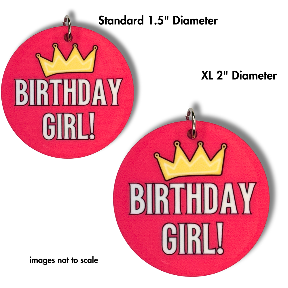 dark pink-red circles (shown here in two sizes with dimensions) of fun collar charms for dog birthday. WordS: BIRTHDAY GIRL! with gold crown about.