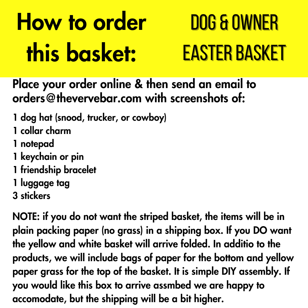 instructions for how to order a unique choose-your-own-items dog and owner easter basket