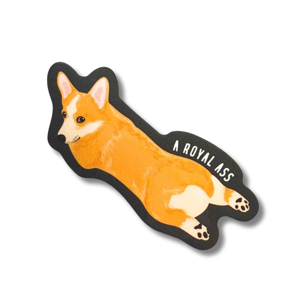 fun corgi sticker: dog lying down and caption: a royal ass