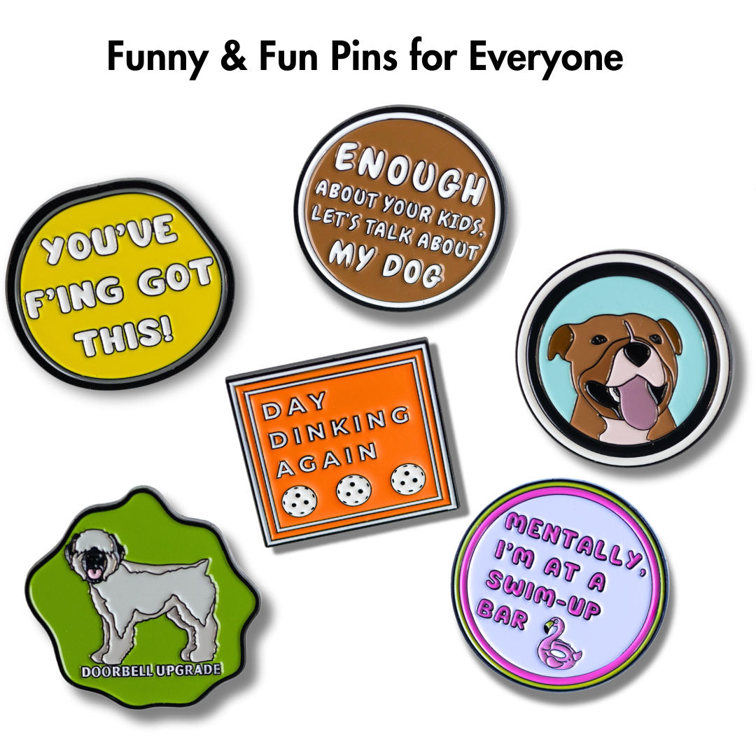 Fun pins for dog lovers, Pickleball and more. Image shows example of 5 of our enamel pins.