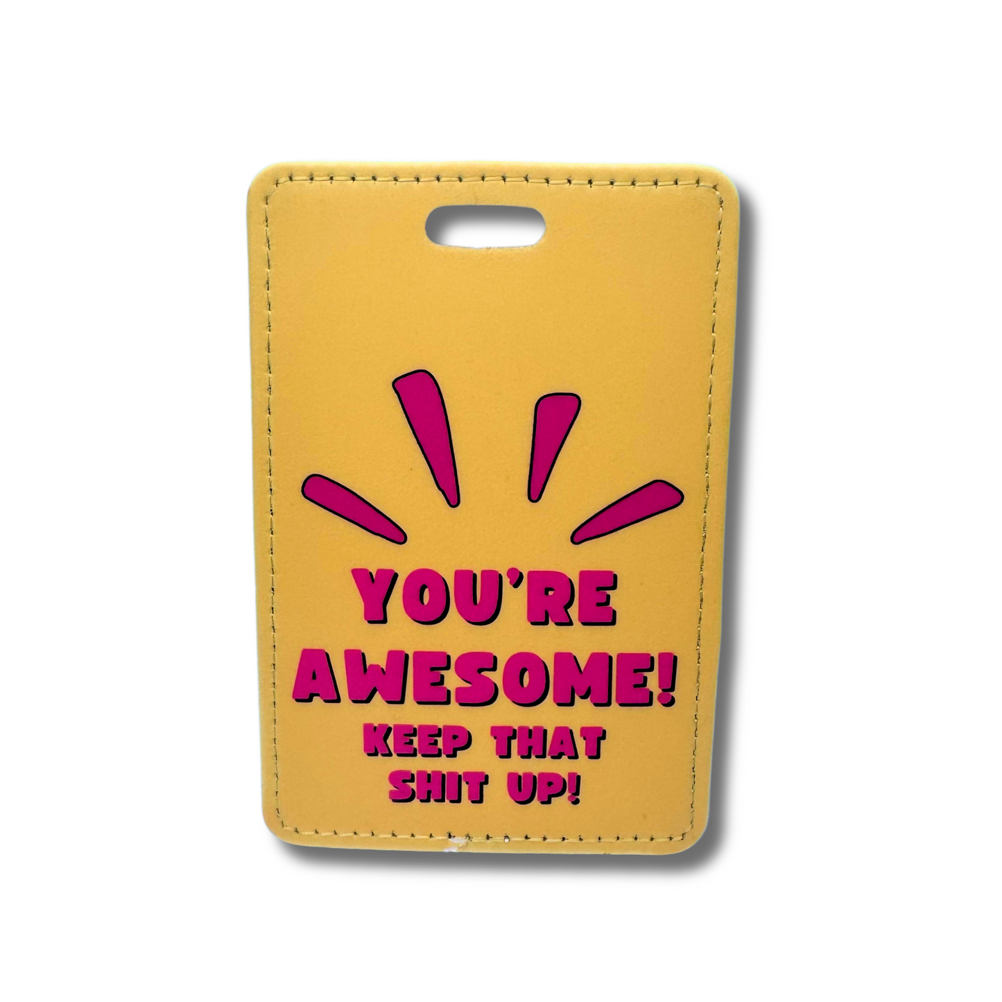 Luggage Tag Bag ID | You’re Awesome!
