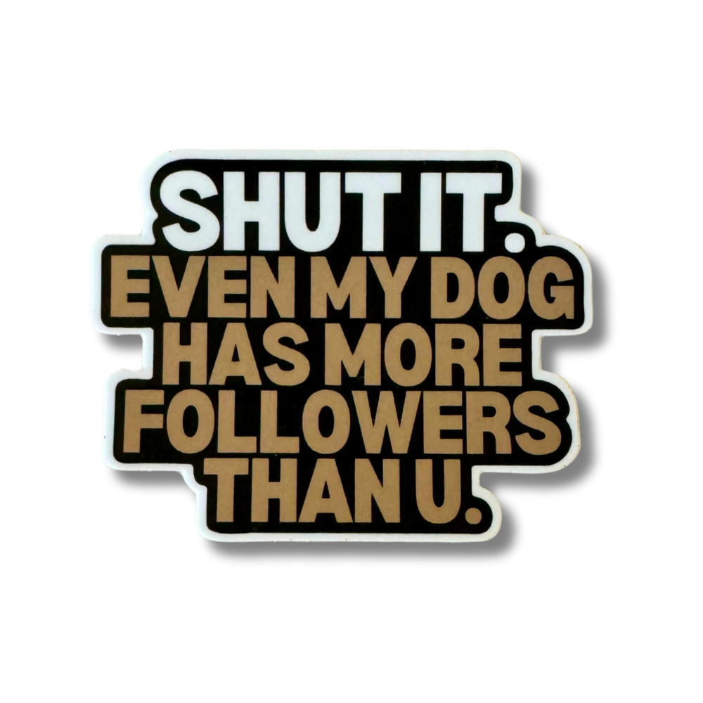 Funny Sticker for Dog Influencer