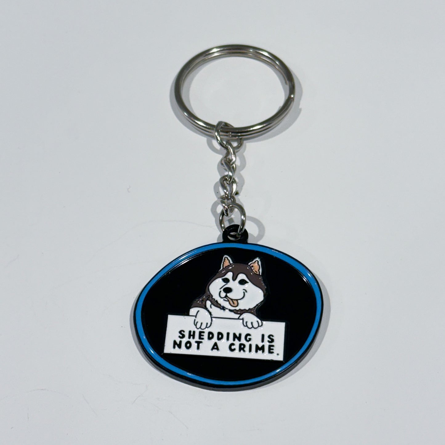 Huskey "Shedding Is Not A Crime" - Husky Dog Keychain/Pin