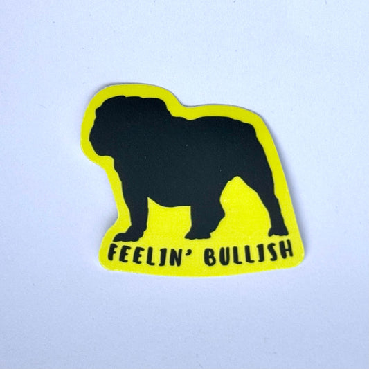 Fun Bulldog Sticker - Feeling Bullish