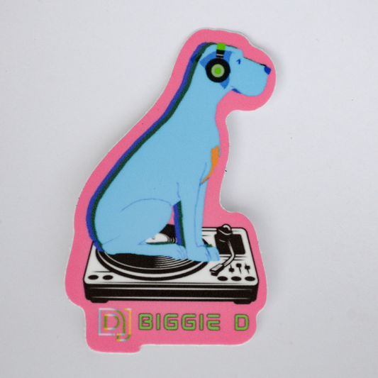 Vibrant pink and blue sticker with green font. Blue Great Dane wearing headphones sitting on a record player: DJ Biggie D