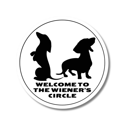 Large 5" funny dachshund sticker for car window. Circular "Welcome to the Wiener's Circle" with minimalist white and black design. Waterproof.  Two wiener dog silhouettes