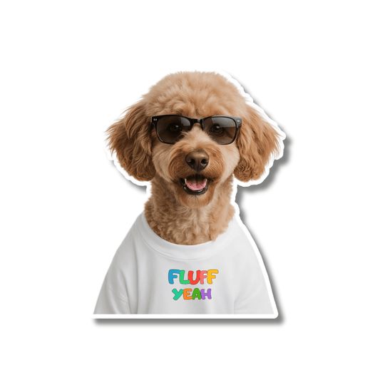 cute doodle dog sticker: tan doodle dog wearing sunglasses and white t-shirt that says fluff yeah in colorful letters
