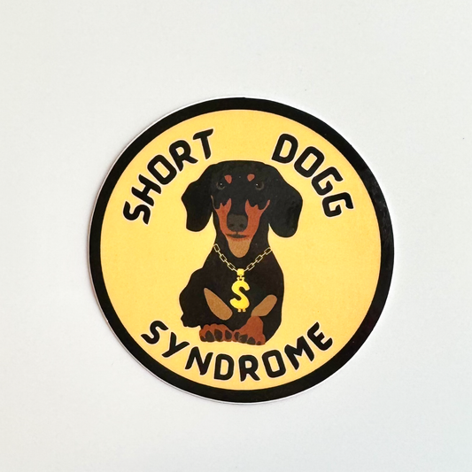 funny dachshund vinyl sticker -cartoon dog wearing gold chain with caption "short dogg syndrome"