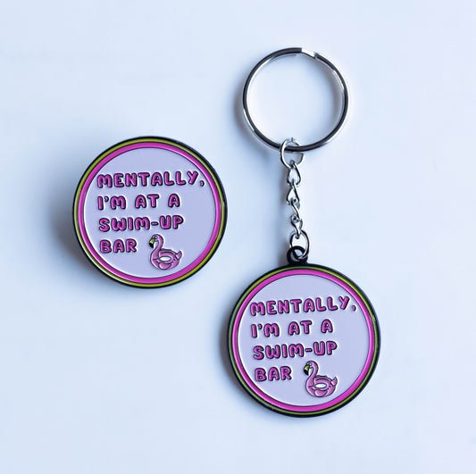 funny drinking humor pin and keychain: mentally, I'm at a swim-up bar
