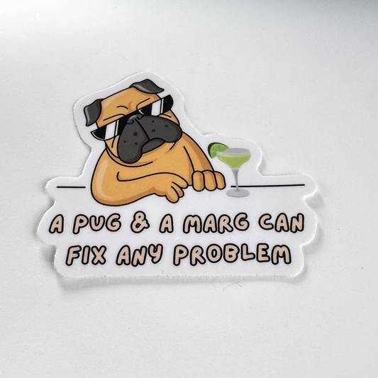 FUNNY VINYL STICKER: CARTOON ART OF A PUG WITH GLASSES IN FRONT OF A MARGARITA: "A PUG AND A MARG CAN FIX ANY PROBLEM"
