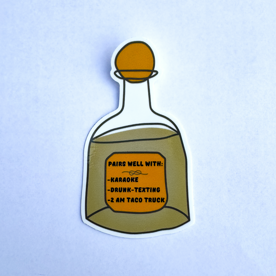 gift for tequila lover - cartoon bottle with pairs well with karaoke, drunk-texting, 2 AM Taco Truck. Sticker waterproof decal.