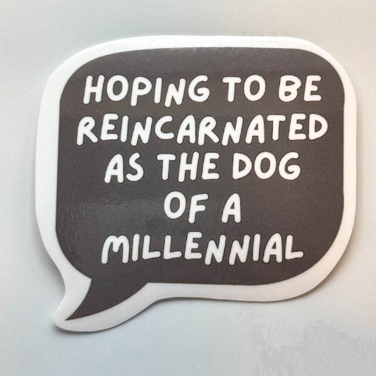 Funny Millennial Dog Parent Sticker