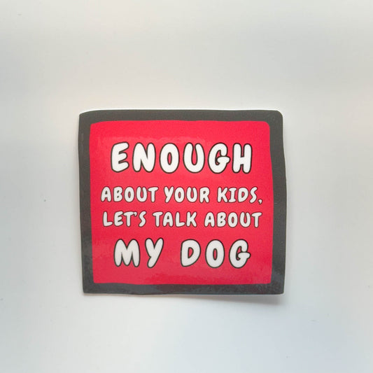 Funny Dog Parent Sticker