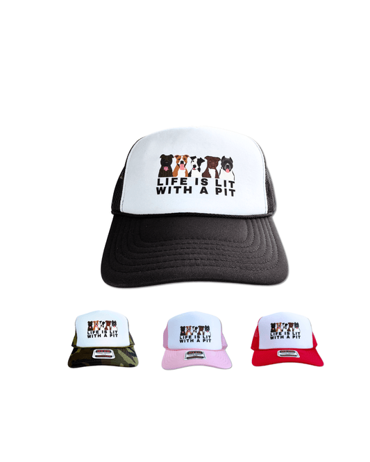 Life Is Lit with a Pit Foam Dog Trucker Hat for Humans