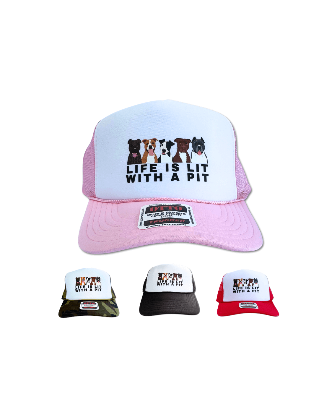 Life Is Lit with a Pit Foam Dog Trucker Hat for Humans