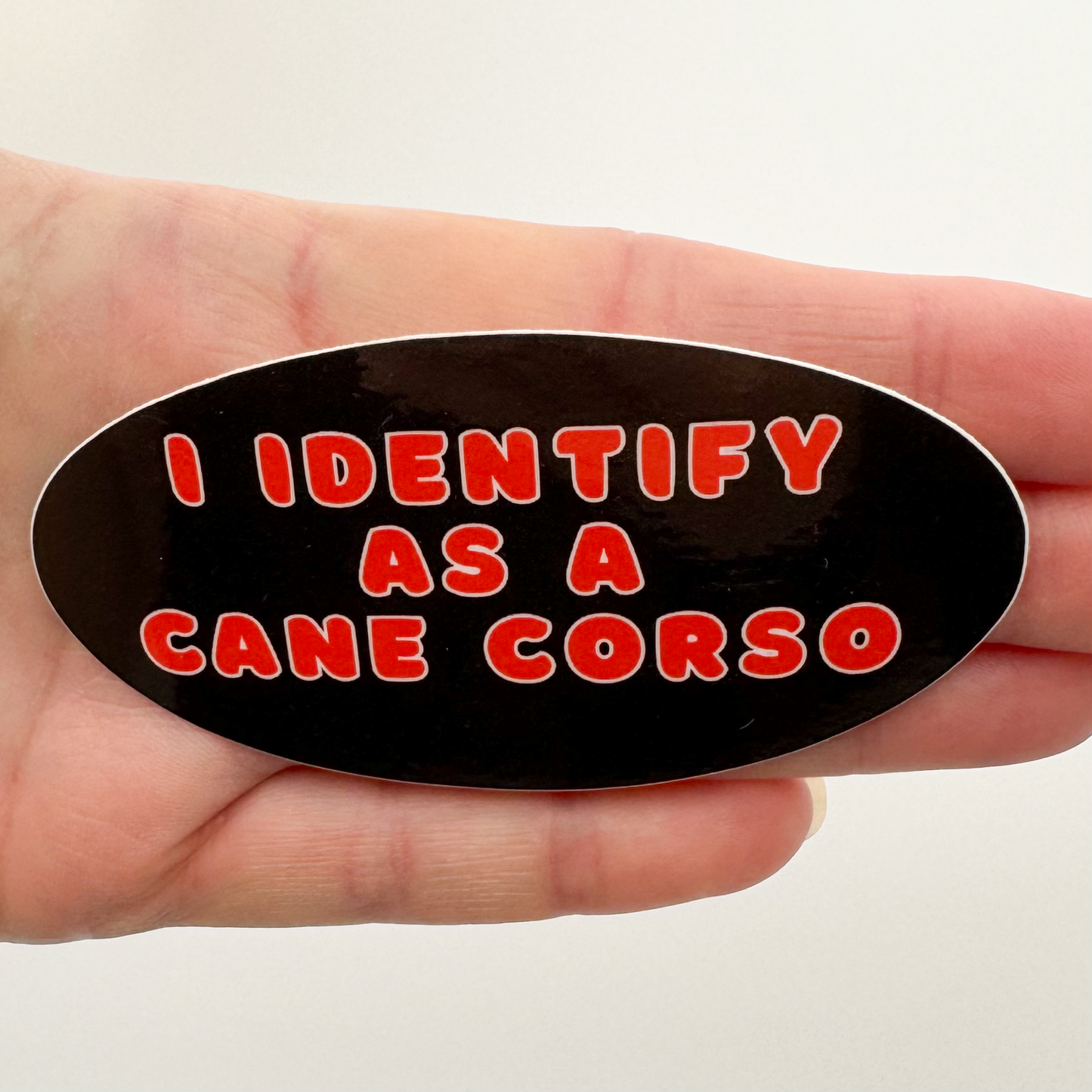 I Identify As A Cane Corso Sticker