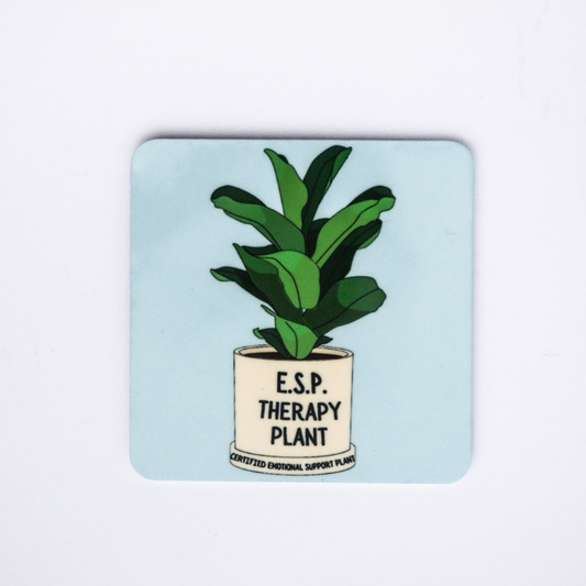 Therapy Plant Funny Magnet