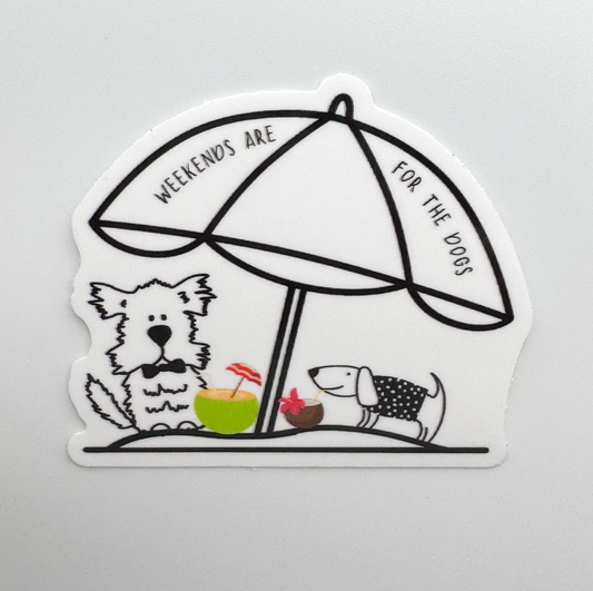 weekends are for the dogs umbrella with two dogs sipping drinks on beach. Cute dog sticker